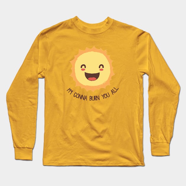 Sun Loves Us... Too Much Long Sleeve T-Shirt by bohsky